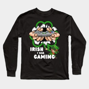 Irish I Was Gaming Long Sleeve T-Shirt